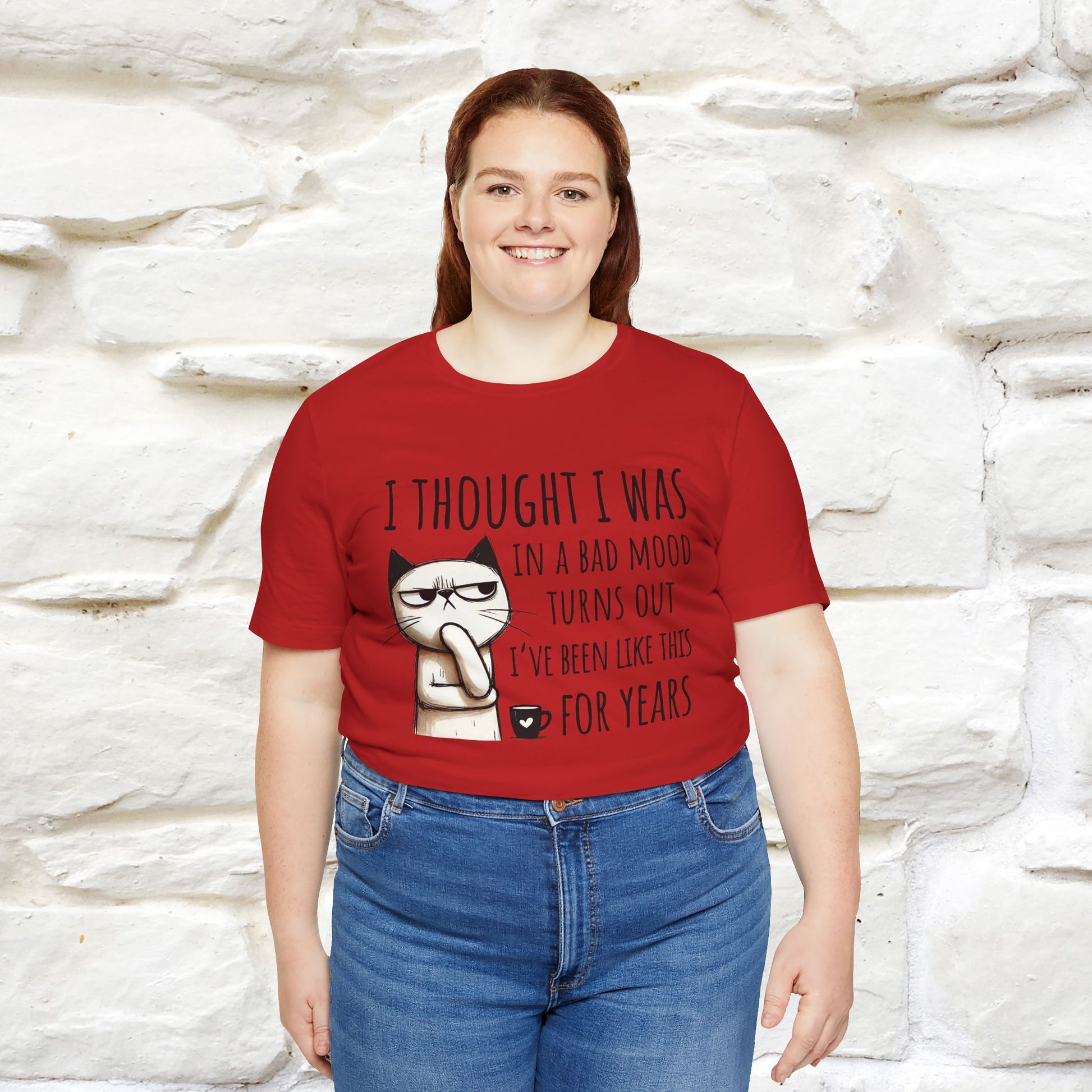 "I Thought I was In A Bad Mood.. " Cat  T-shirt |Nunu&Miao Studio - Nunu&Miao Studio