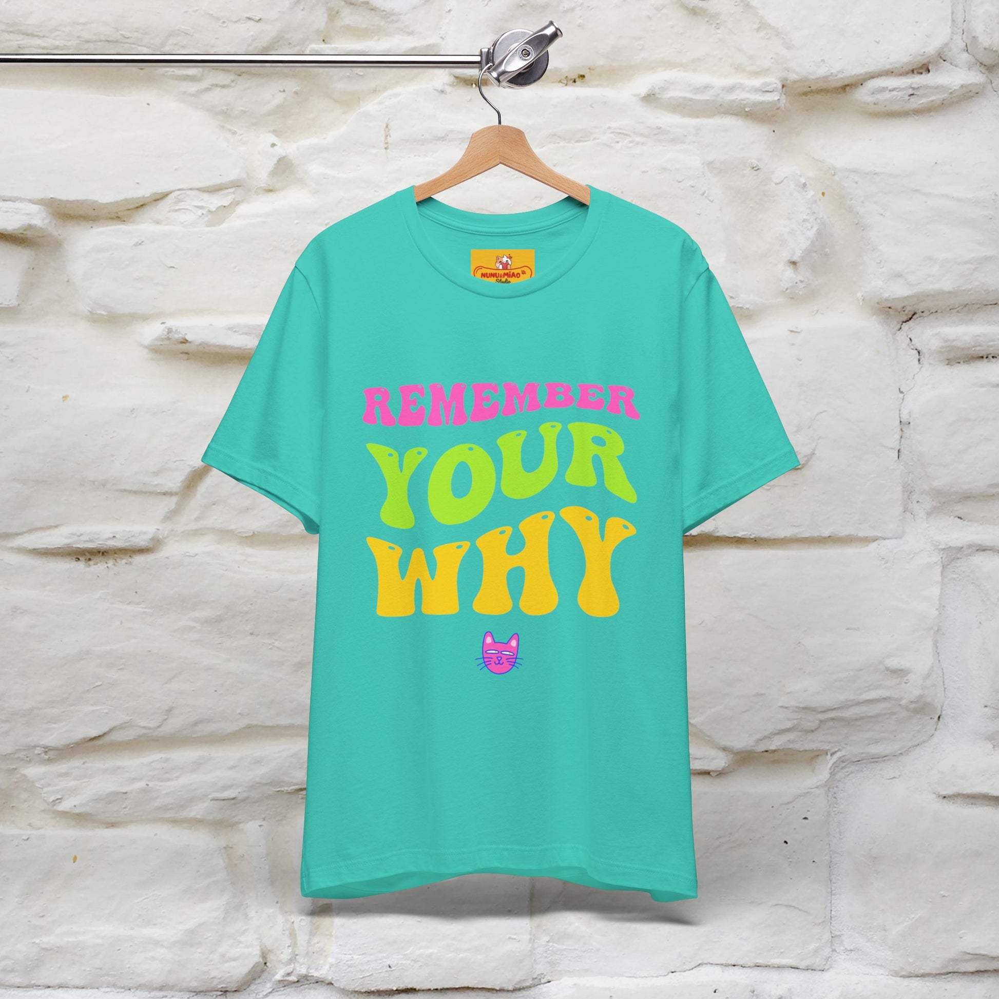 "Remember Your Why" |Cat T-Shirt | Nunu&Miao Studio - Nunu&Miao Studio