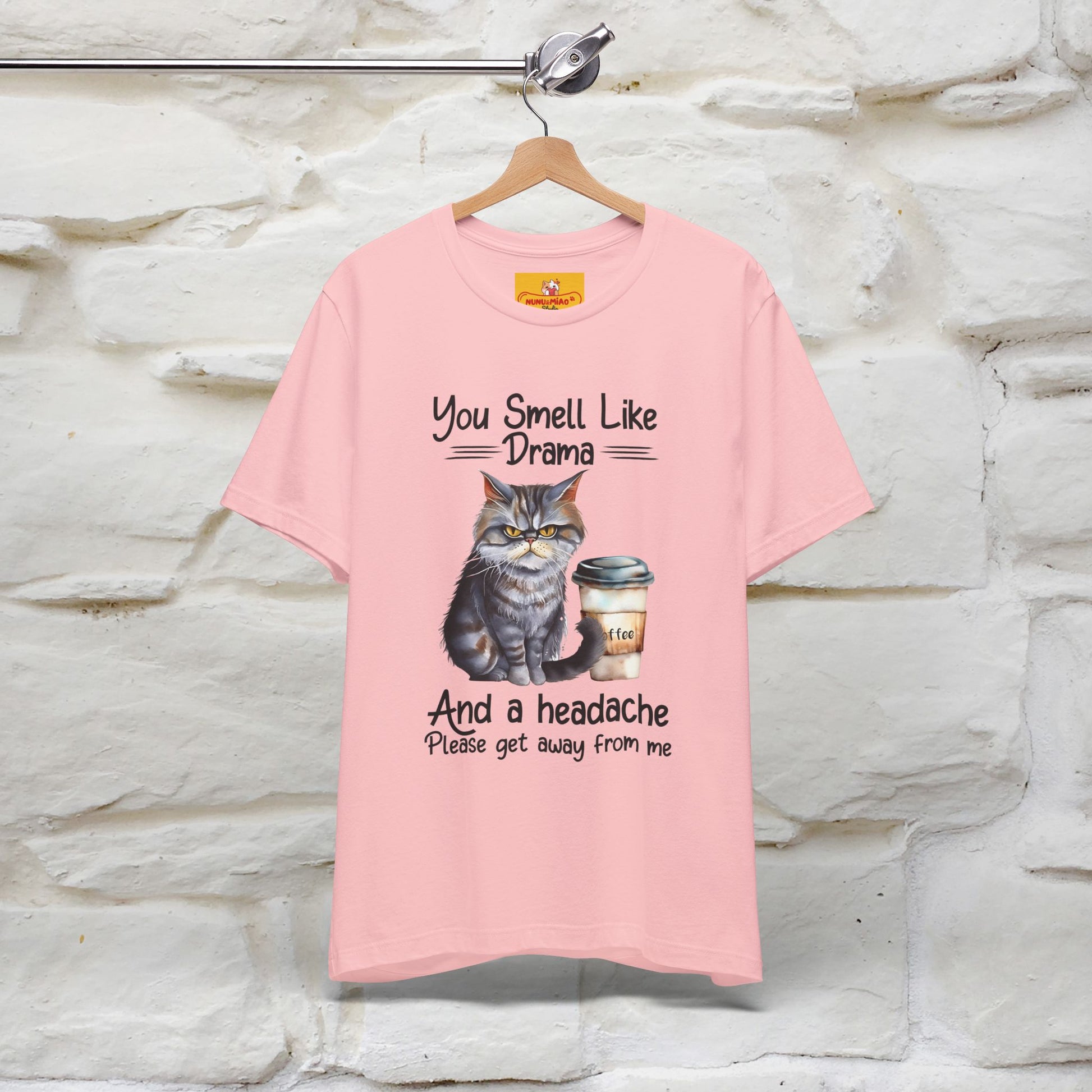 You Smell Like Drama and a Headache" Cat T-Shirt for Men & Women | 100% Cotton* - Nunu&Miao Studio