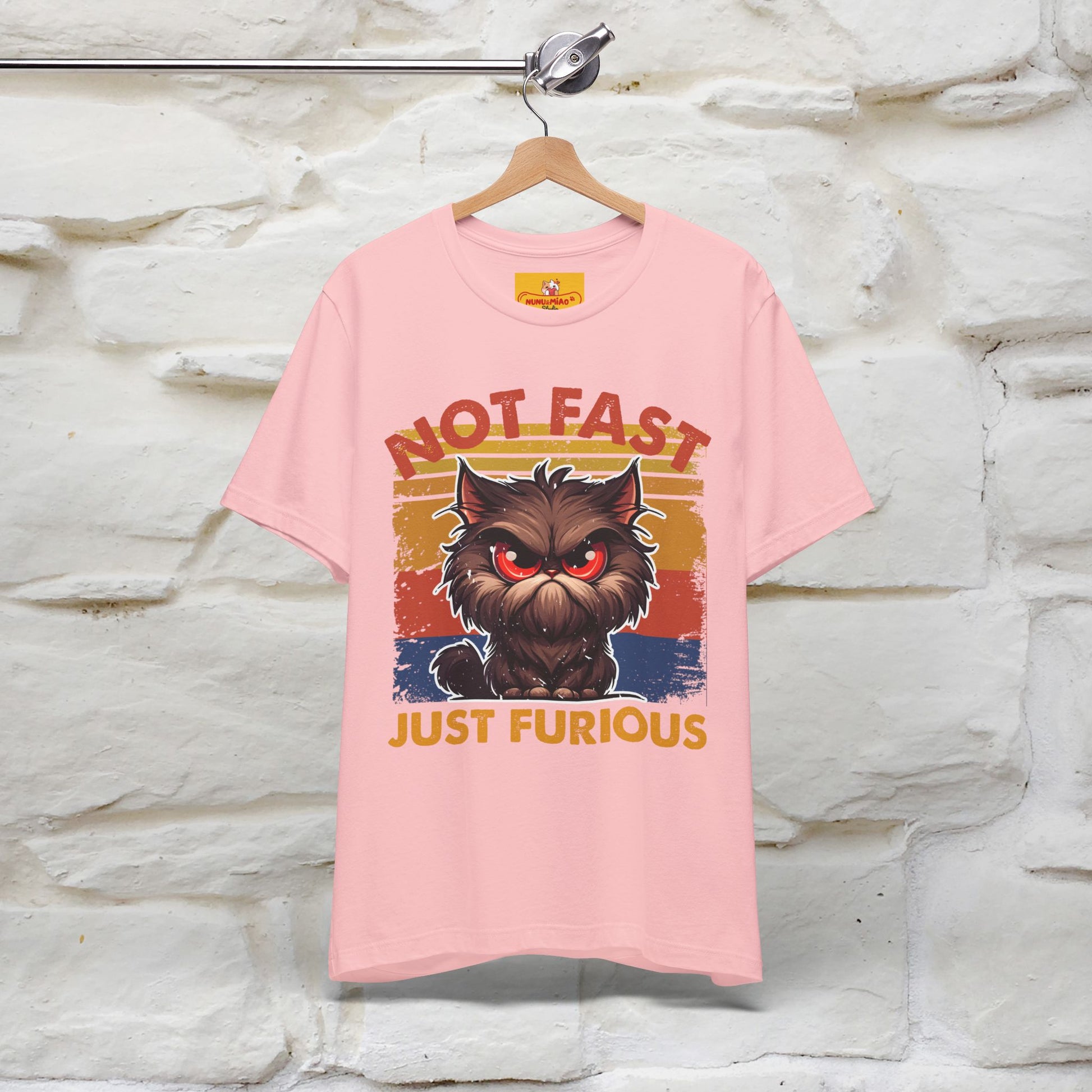 Not Fast, Just Furious |  Sarcastic Cat T-Shirt | Nunu&Miao Studio - Nunu&Miao Studio