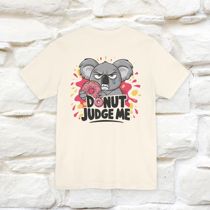 "Donut Judge Me " |Funny  T-Shirt | Front & Back Design | Nunu&Miao Studio - Nunu&Miao Studio