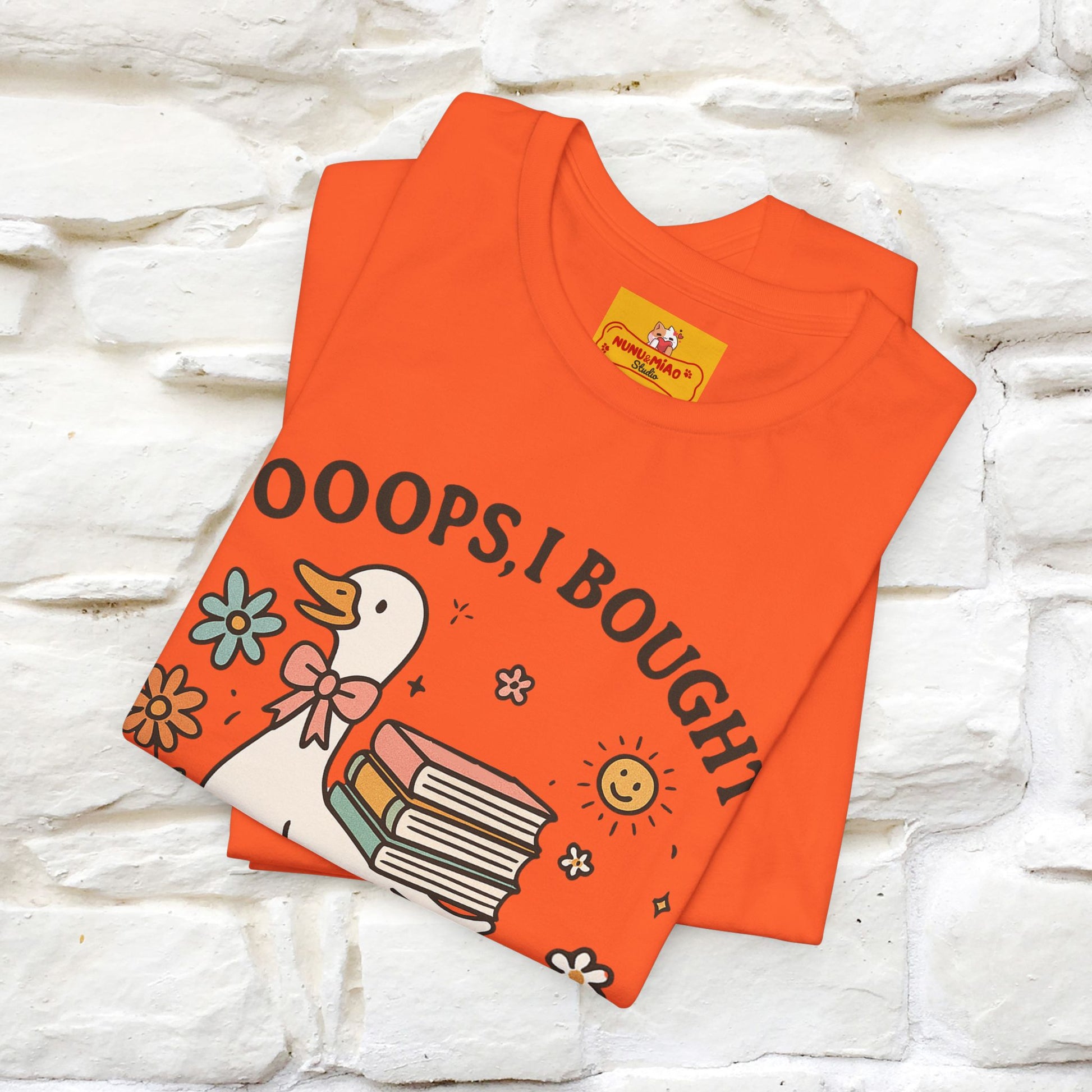 "Oooops I Bought Another Book" Funny Goose T-shirt |Nunu&Miao Studio - Nunu&Miao Studio
