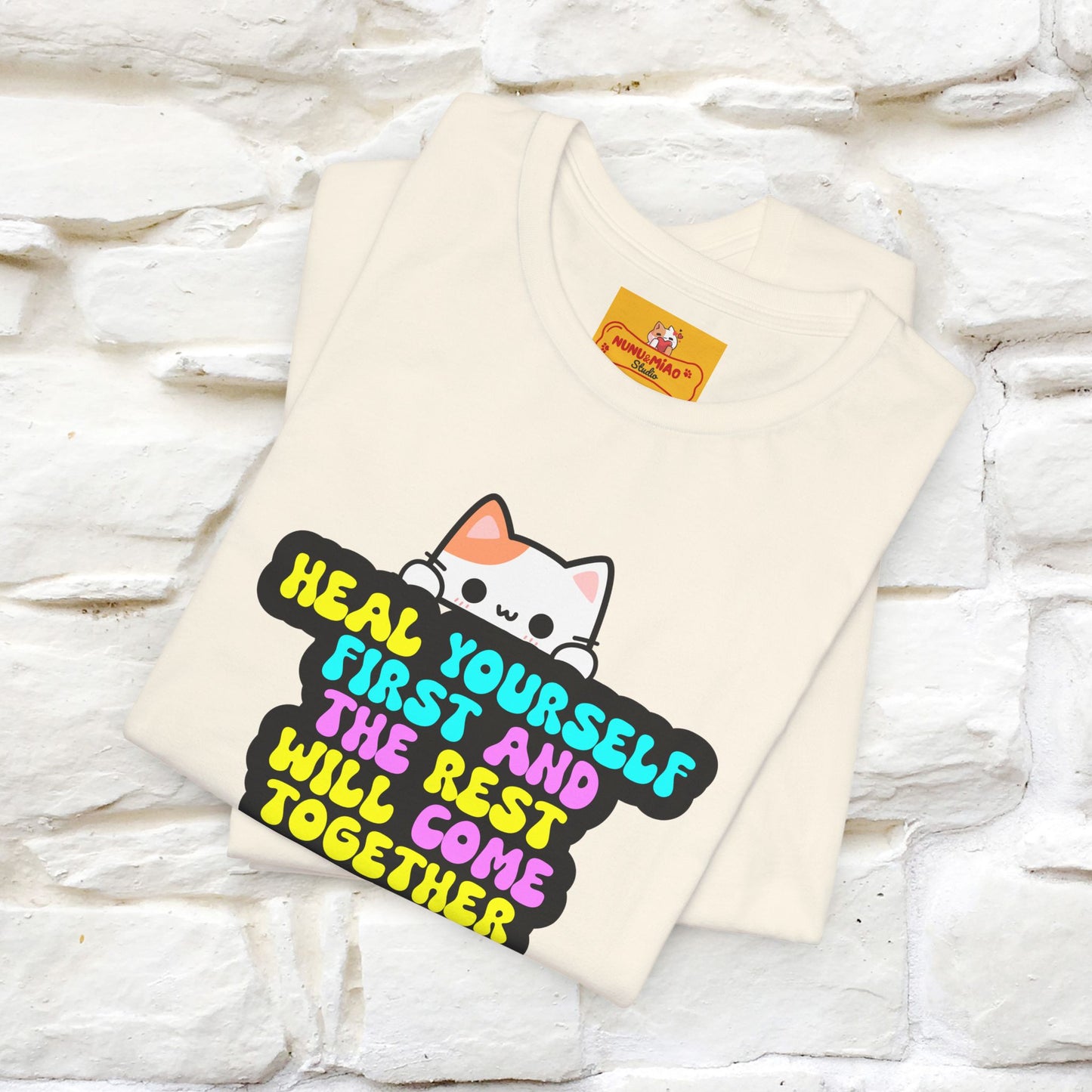 "Heal Yourself First And The Rest.." Cat T-shirt| Nunu&Miao Studio - Nunu&Miao Studio