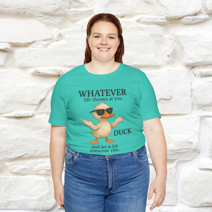 "Whatever Life Throws At You " Funny Duck T-shirt |Nunu&Miao Studio - Nunu&Miao Studio