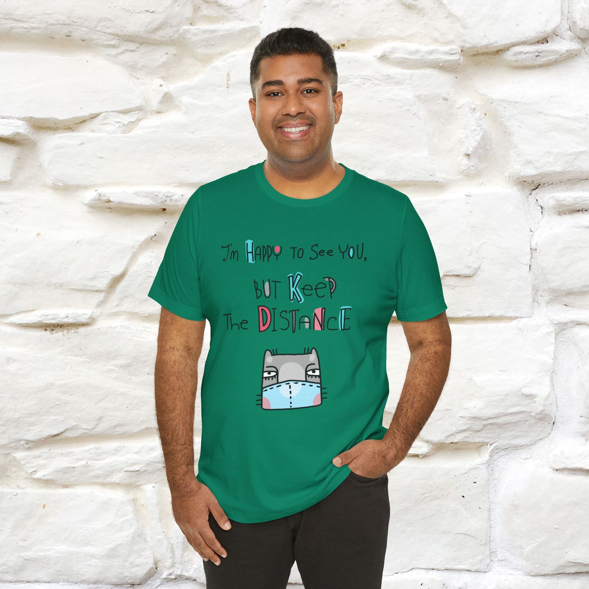 "I'M Happy To See You But Keep The Distance" Cat T-Shirt | Nunu&Miao Studio - Nunu&Miao Studio