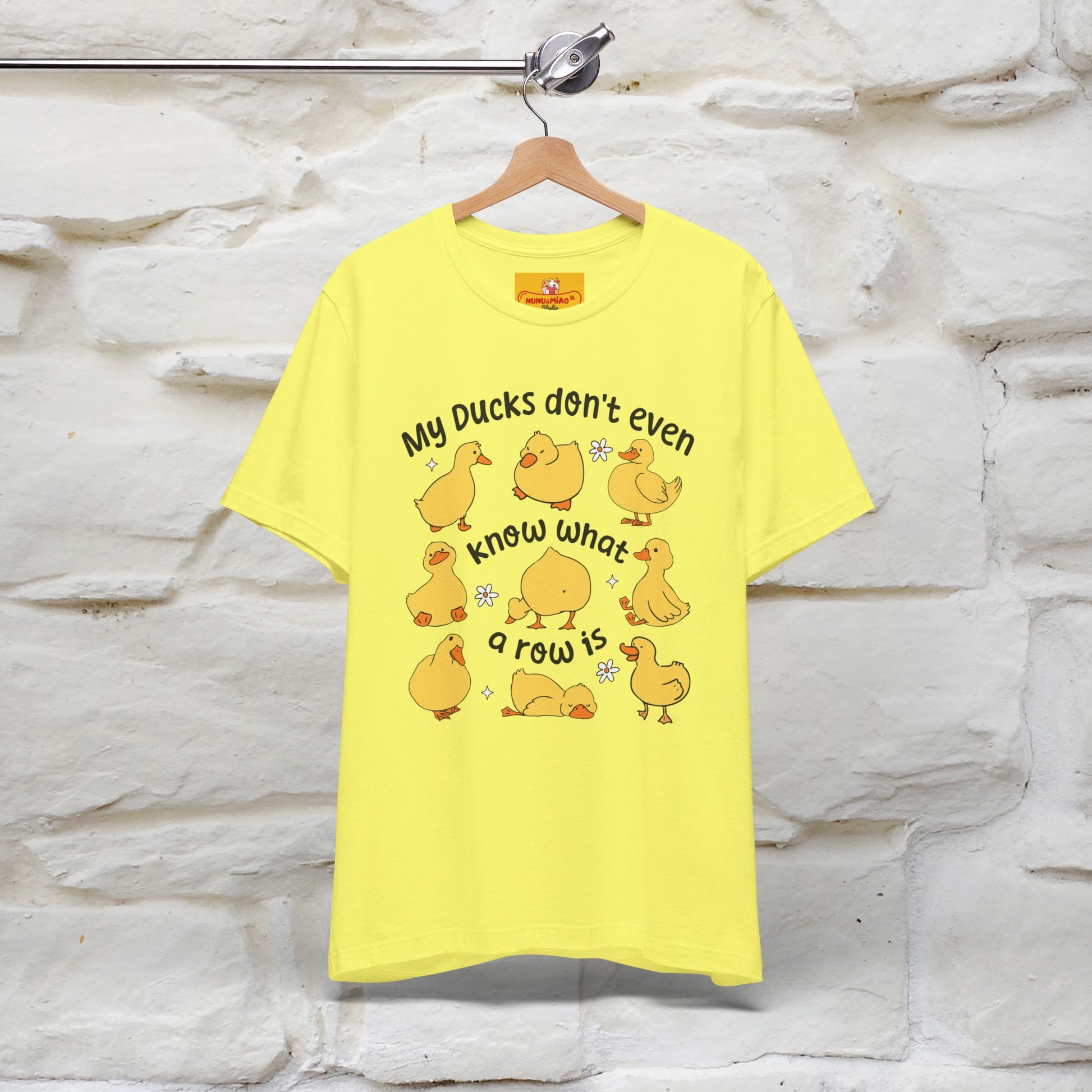 "My Duck Don't Even Know What A Row Is" Funny T-shirt |Nunu&Miao Studio - Nunu&Miao Studio