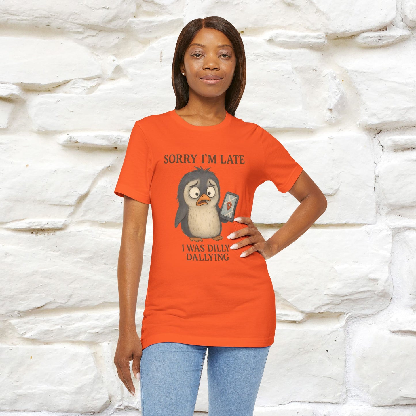 "Sorry I am Late, I was Dilly Dallying" Funny T-shirt |Nunu&Miao Studio - Nunu&Miao Studio