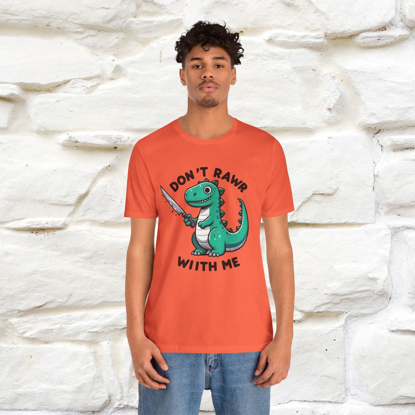 "Don't Rawr With Me... " Funny T-Shirt | Nunu&Miao Studio