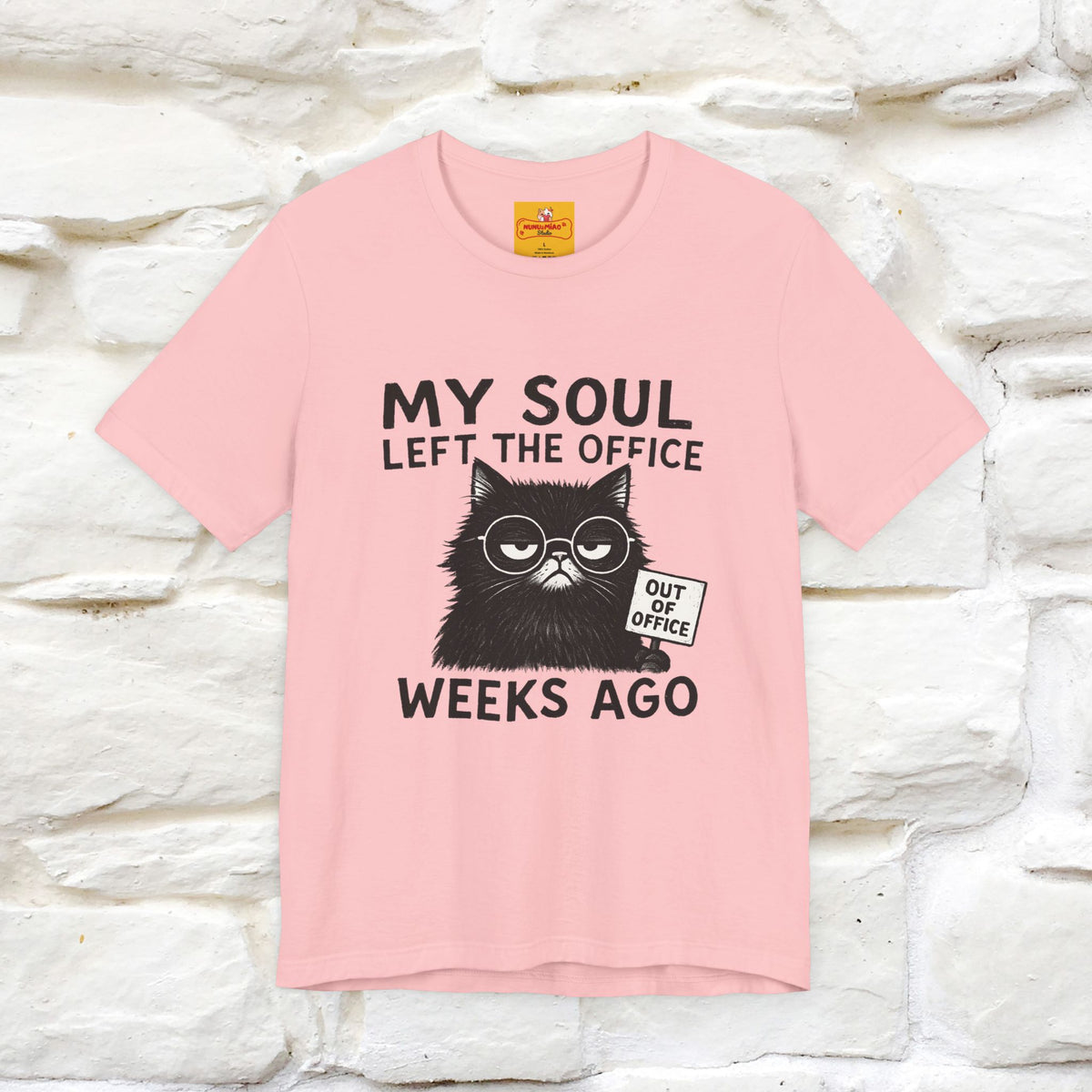 "My Soul Left The Office..." |Funny Cat T-Shirt | Nunu&Miao Studio