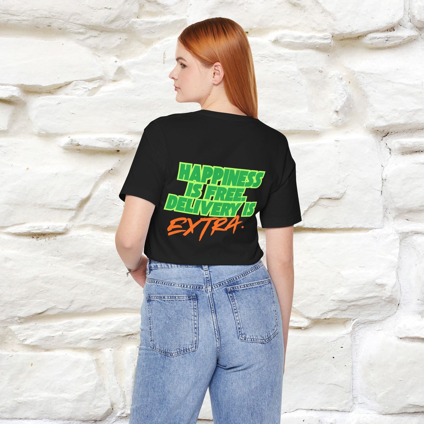 "“Happiness is free. Delivery is extra.” | Cat T-Shirt | Front & Back Design | Nunu&Miao Studio