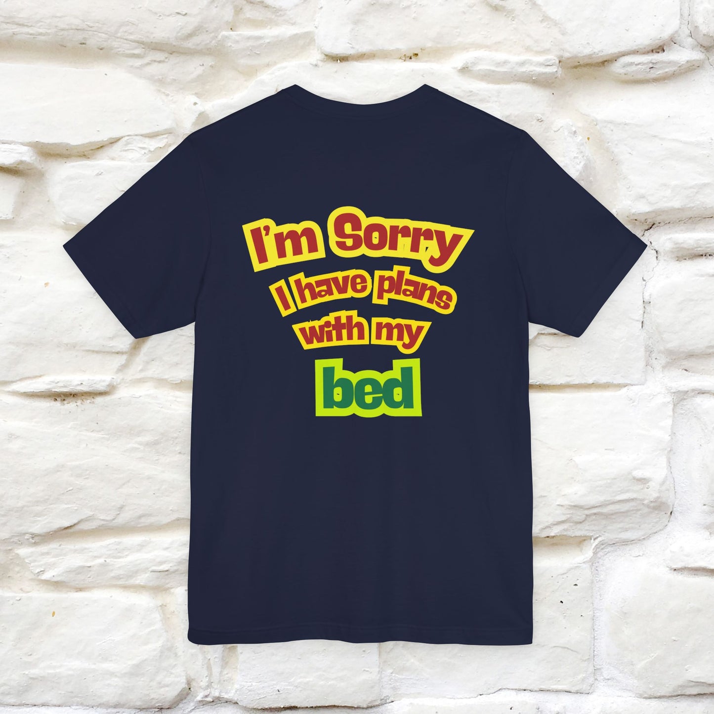 "I Am Sorry I Have Plans With My Bed" |  Cat T-Shirt | Front & Back Design | Nunu&Miao Studio - Nunu&Miao Studio