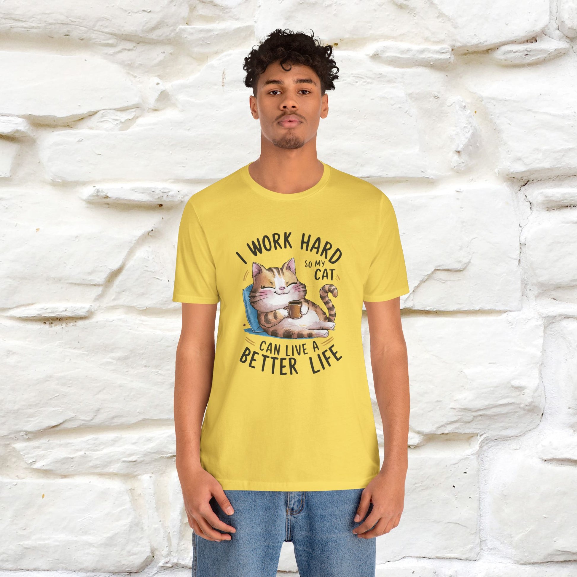 I Work Hard So My Cat Can Have a Better Life | Funny Cat Shirt  | Nunu&Miao Studio - Nunu&Miao Studio