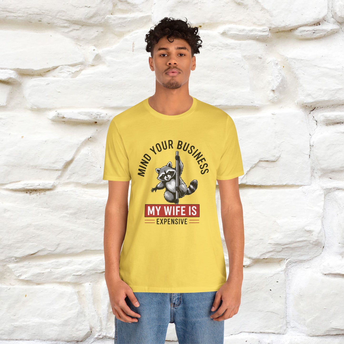 "Mind Your Business My Wife Is Expencive" Funny T-shirt |Nunu&Miao Studio - Nunu&Miao Studio