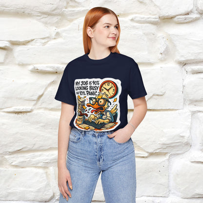 '' My Job is 90% Looking Busy ... |  Sarcastic T-Shirt | Nunu&Miao Studio