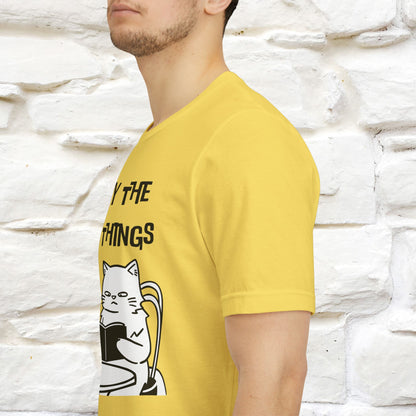 "Enjoy The Little Things." Cat T-Shirt | Nunu&Miao Studio