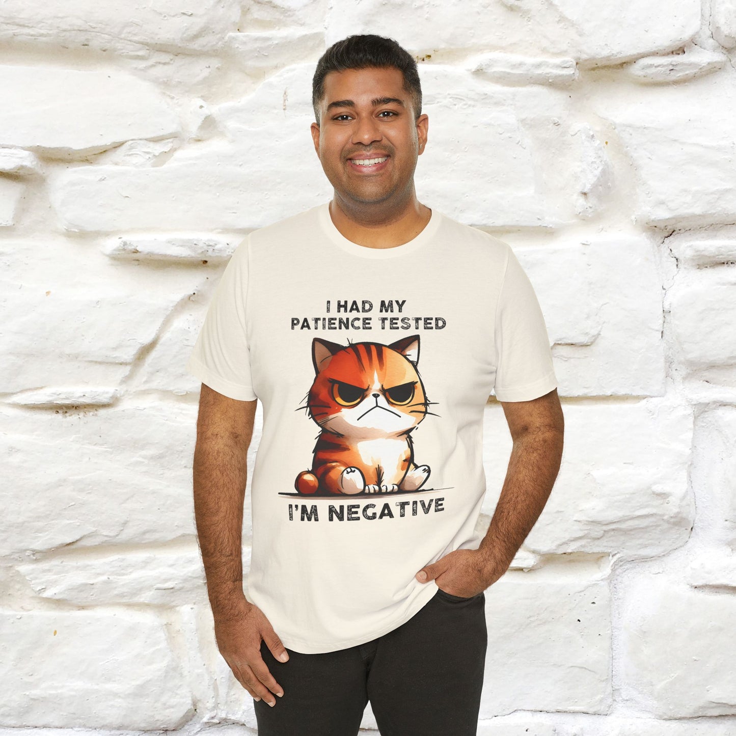 ''I Had My Patience Tested, I'm Negative''| CatT-Shirt | Nunu&Miao Studio