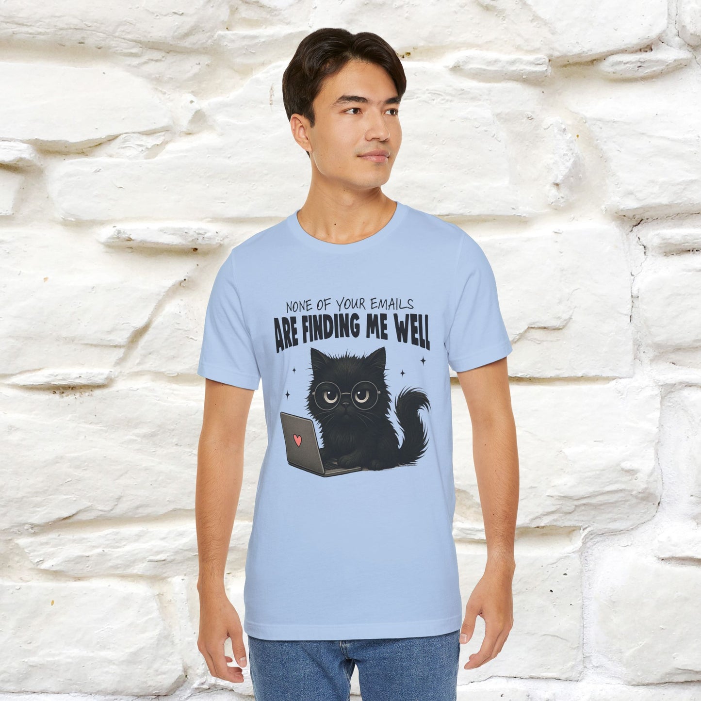 "None of your Emails Are Finding Me Well" Cat T-Shirt | Nunu&Miao Studio - Nunu&Miao Studio