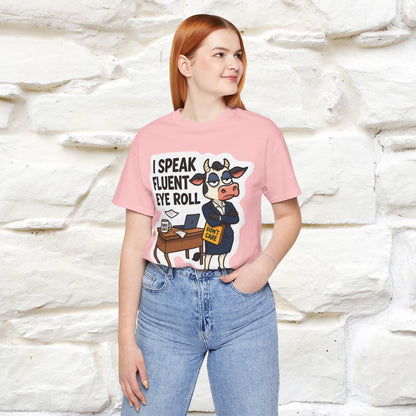 ''I Speak Fluent Eye Roll ''|  Sarcastic Cat T-Shirt | Nunu&Miao Studio