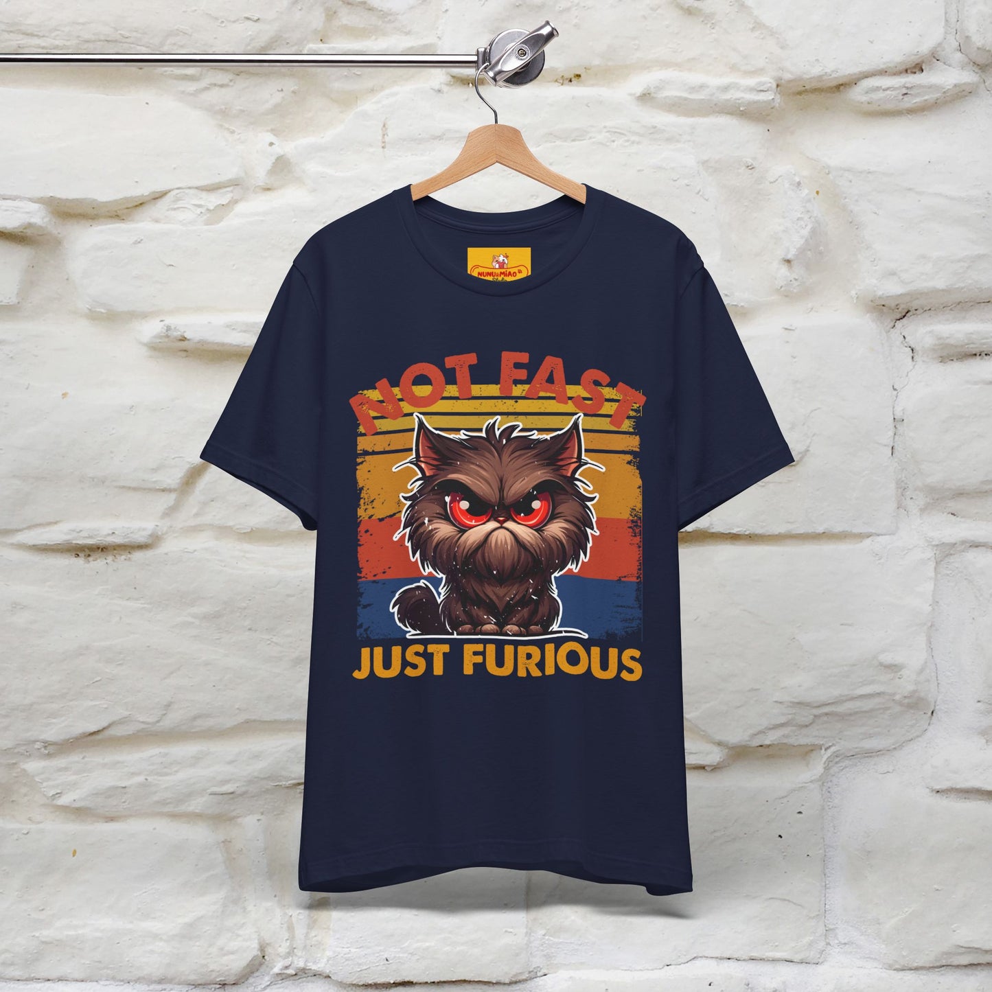 Not Fast, Just Furious |  Sarcastic Cat T-Shirt | Nunu&Miao Studio - Nunu&Miao Studio