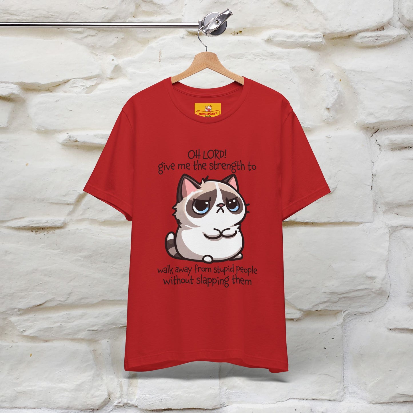''Oh Lord! Give Me Strength to ...'' Cat T-Shirt |  | Nunu&Miao Studio - Nunu&Miao Studio