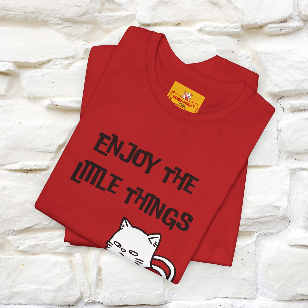 "Enjoy The Little Things." Cat T-Shirt | Nunu&Miao Studio