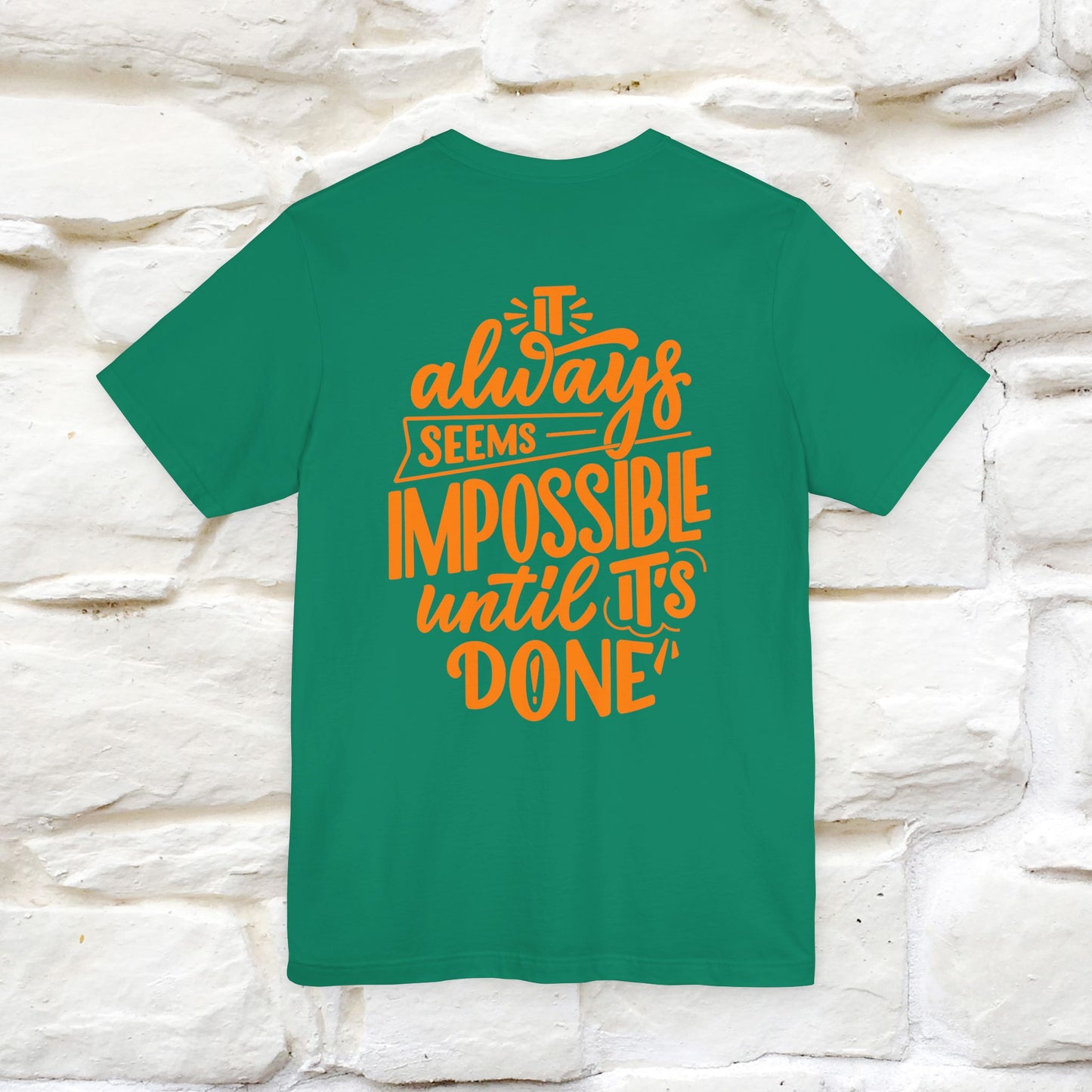 "It Always Seems Impossible Until It’s Done" Cat T-Shirt| Front & Back Design | Nunu&Miao Studio - Nunu&Miao Studio