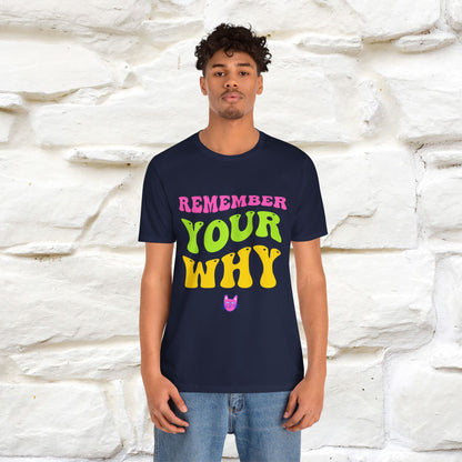 "Remember Your Why" |Cat T-Shirt | Nunu&Miao Studio - Nunu&Miao Studio