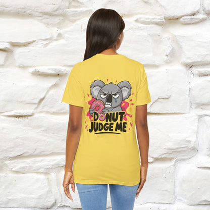 "Donut Judge Me " |Funny  T-Shirt | Front & Back Design | Nunu&Miao Studio - Nunu&Miao Studio
