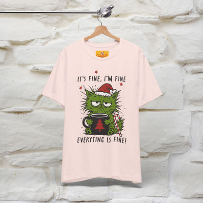 "It's Fine, I'm Fine  ...." |Funny Cat  T-Shirt | Nunu&Miao Studio