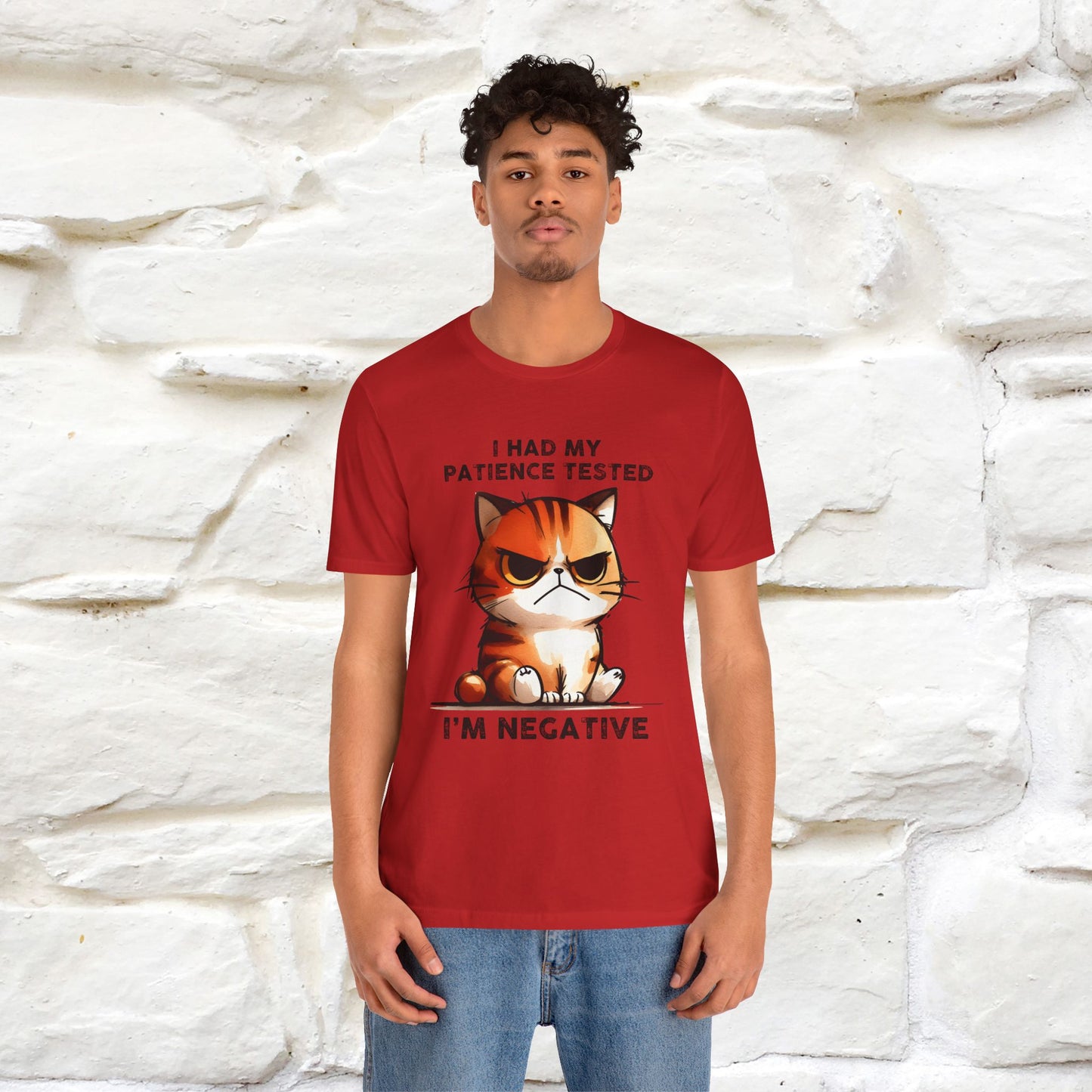 ''I Had My Patience Tested, I'm Negative''| CatT-Shirt | Nunu&Miao Studio