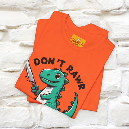 "Don't Rawr With Me... " Funny T-Shirt | Nunu&Miao Studio