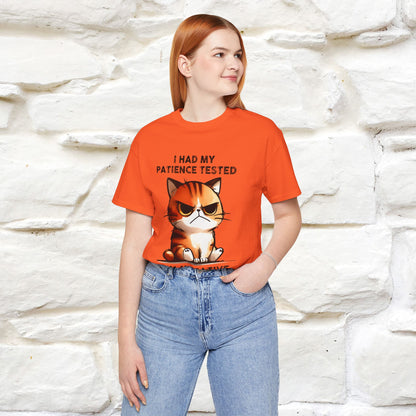 ''I Had My Patience Tested, I'm Negative''| CatT-Shirt | Nunu&Miao Studio