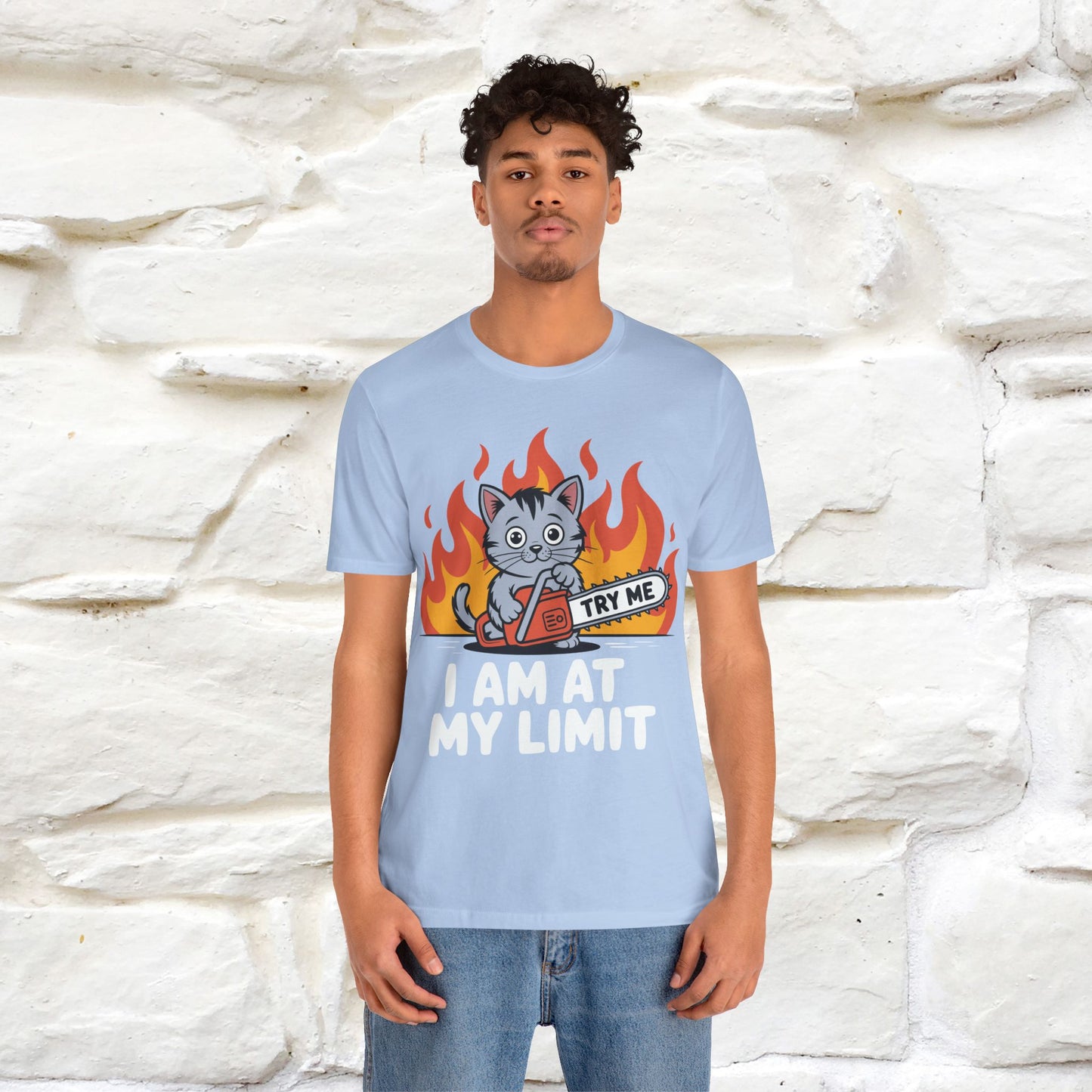 "I am At My Limit" |Funny T-Shirt | Nunu&Miao Studio - Nunu&Miao Studio