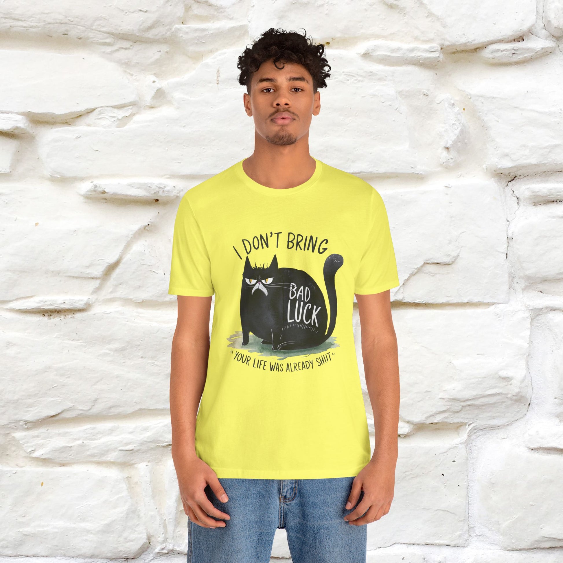 I Don’t Bring Bad Luck, Your Life Was Already Sh... Cat T-Shirt | Nunu^Miao Studio - Nunu&Miao Studio