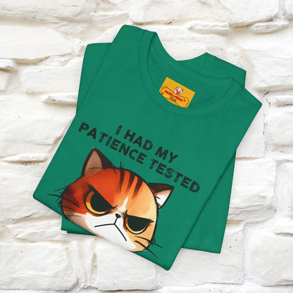 ''I Had My Patience Tested, I'm Negative''| CatT-Shirt | Nunu&Miao Studio