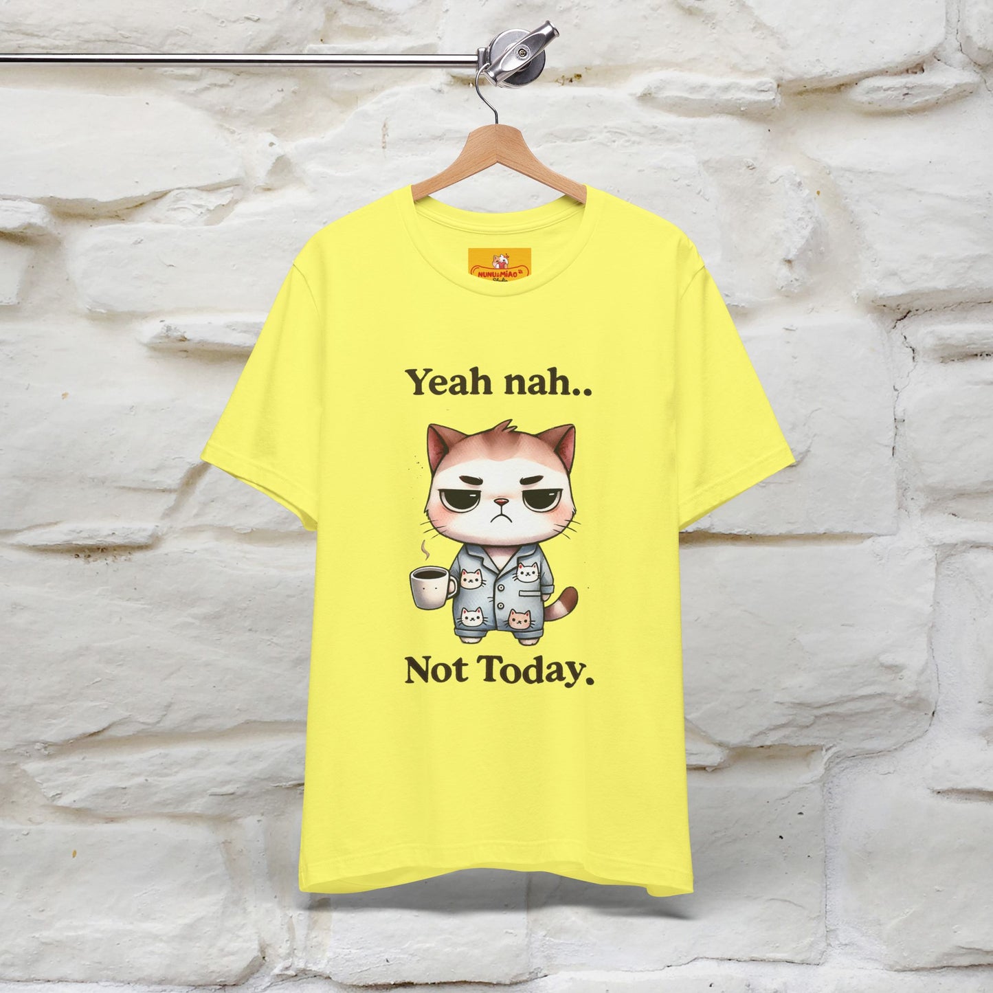 "Yeah Nah ... Not Today." |Funny Cat T-Shirt | Nunu&Miao Studio