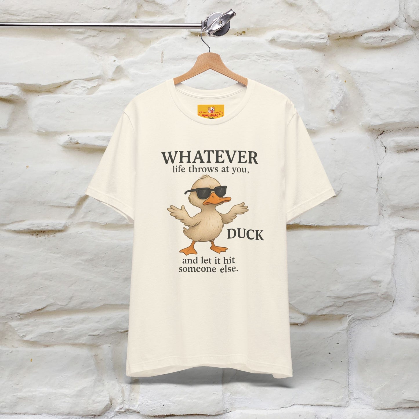"Whatever Life Throws At You " Funny Duck T-shirt |Nunu&Miao Studio - Nunu&Miao Studio