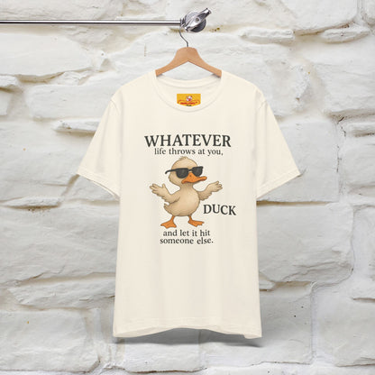 "Whatever Life Throws At You " Funny Duck T-shirt |Nunu&Miao Studio - Nunu&Miao Studio