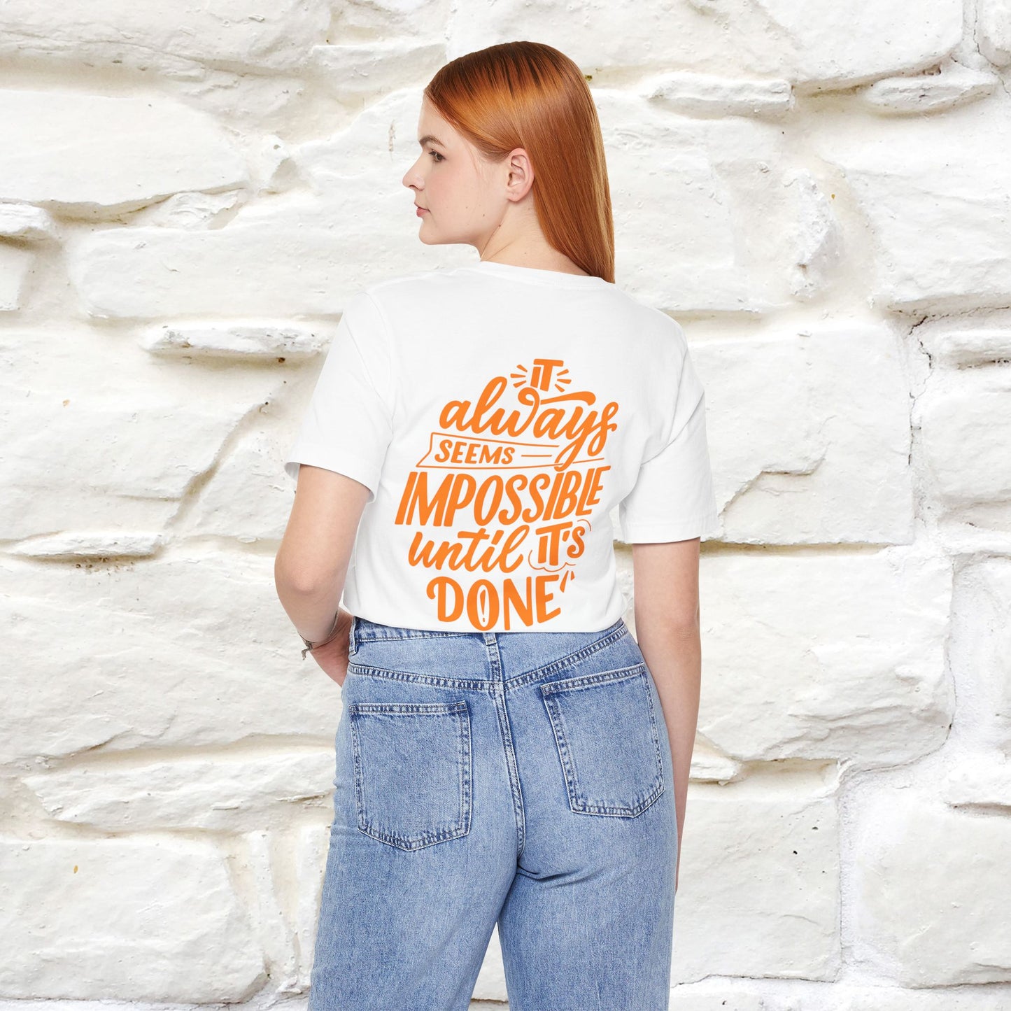 "It Always Seems Impossible Until It’s Done" Cat T-Shirt| Front & Back Design | Nunu&Miao Studio - Nunu&Miao Studio