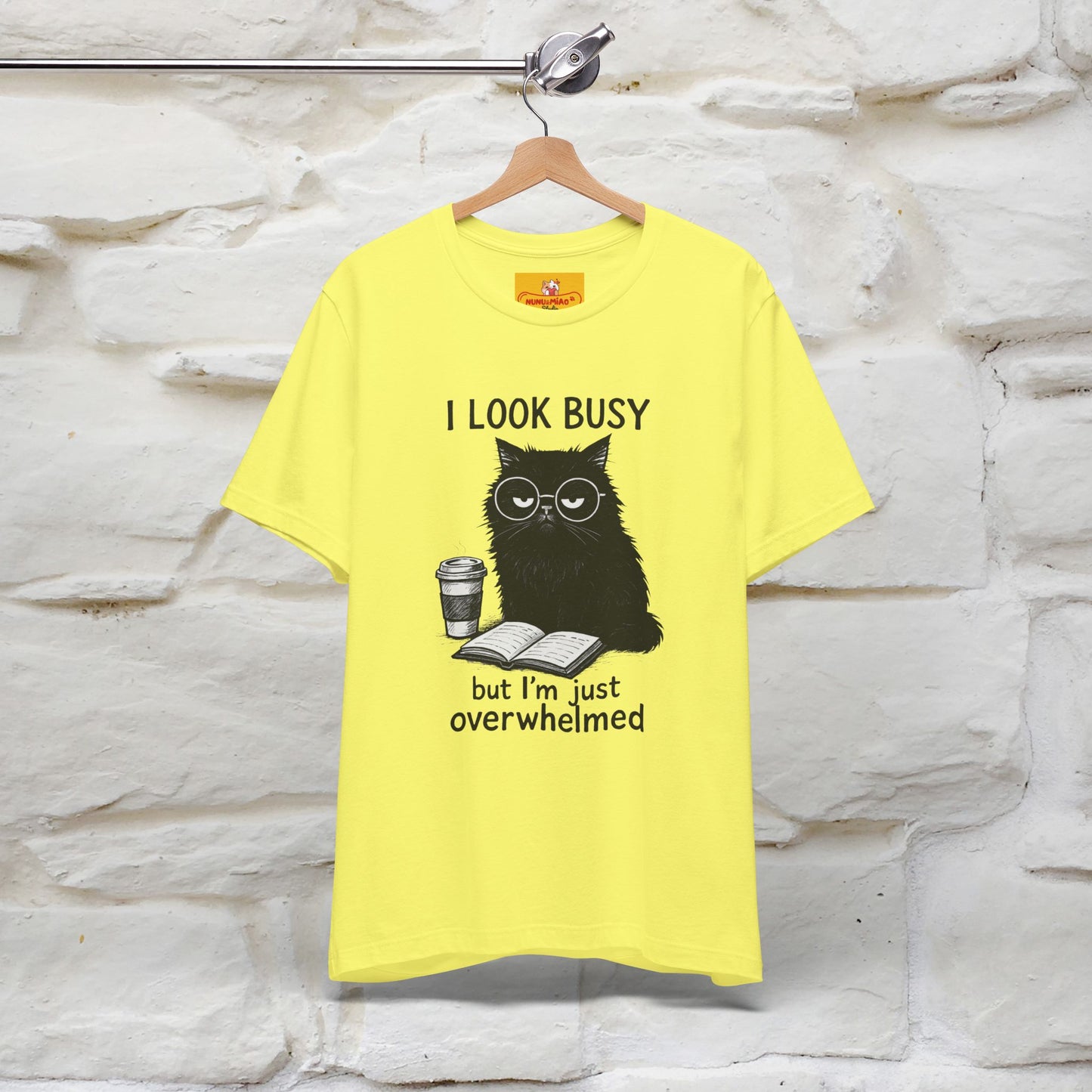 "I Look Busy But I'm Just Overwhelmed" |Cat T-Shirt | Nunu&Miao Studio - Nunu&Miao Studio