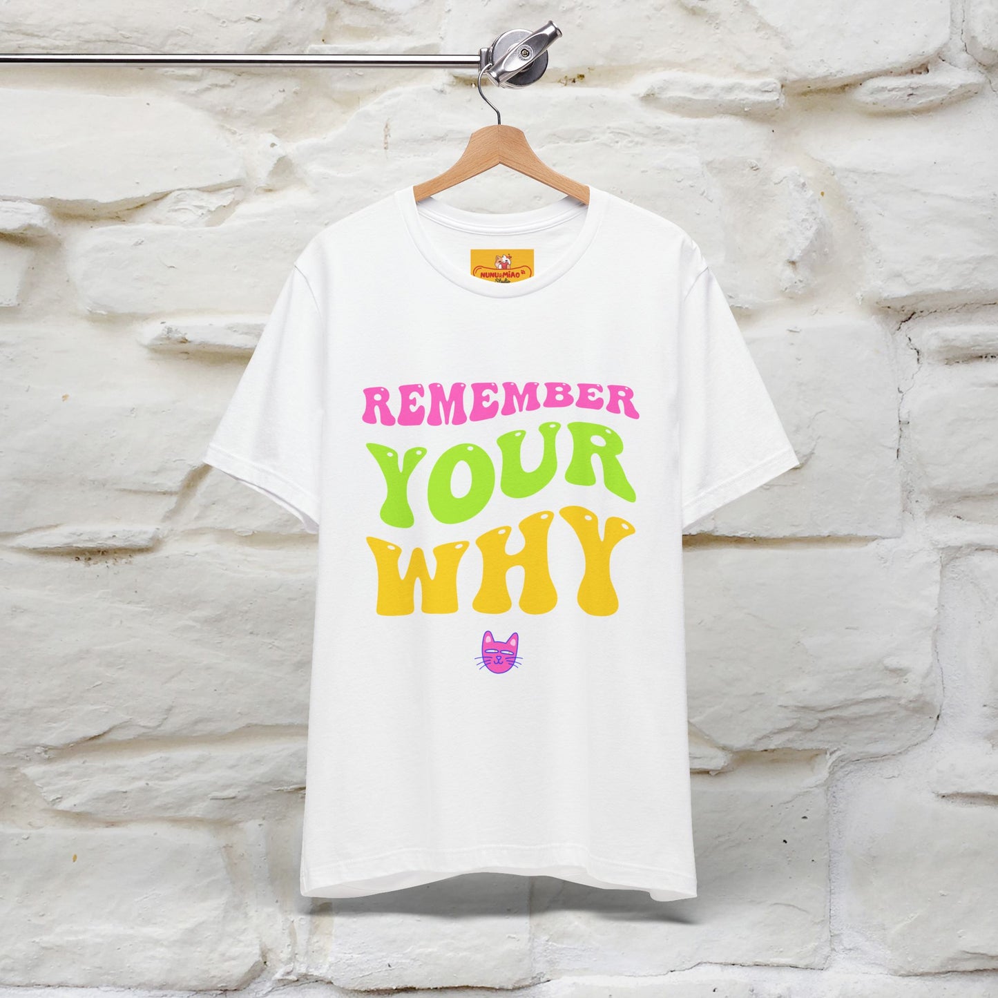 "Remember Your Why" |Cat T-Shirt | Nunu&Miao Studio - Nunu&Miao Studio