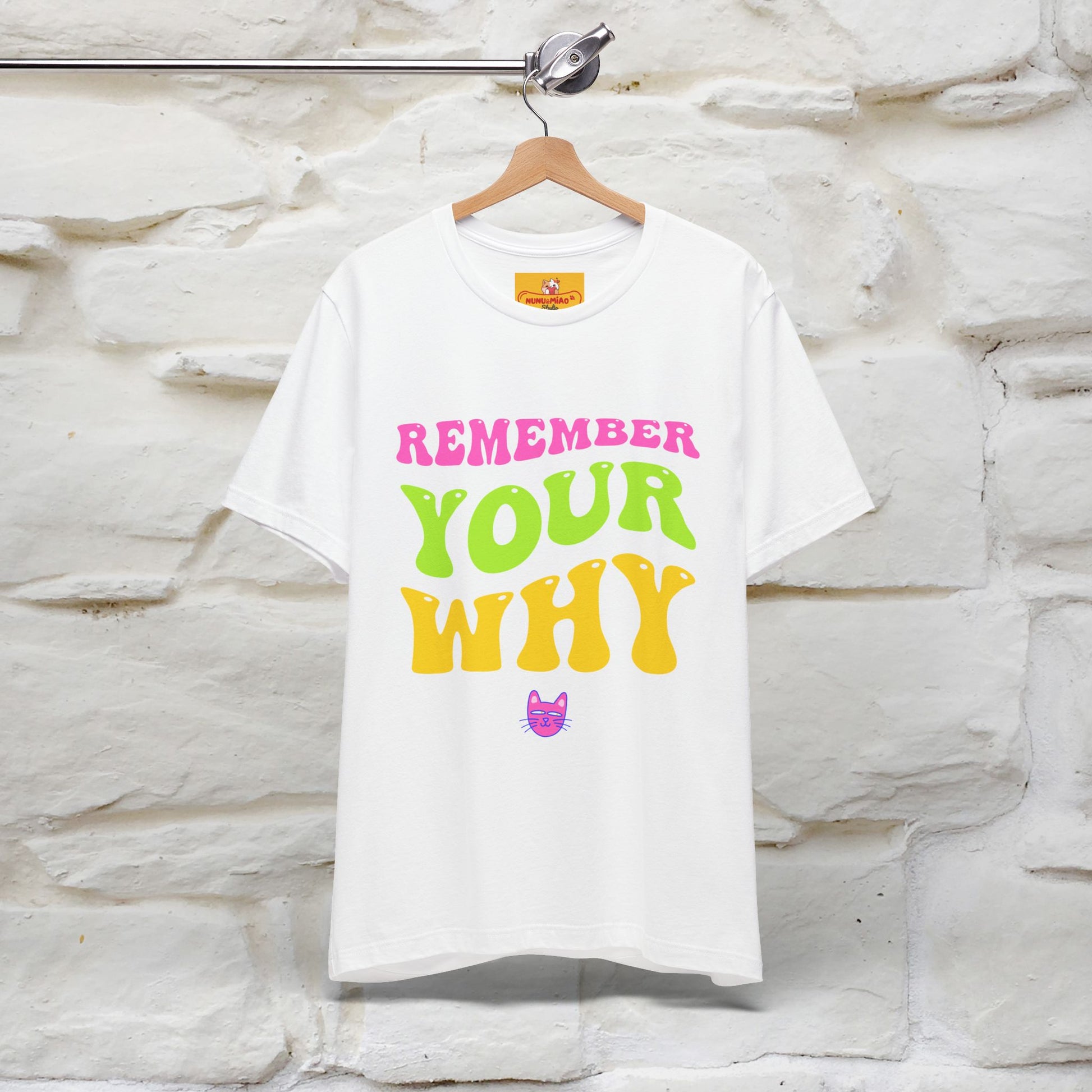 "Remember Your Why" |Cat T-Shirt | Nunu&Miao Studio - Nunu&Miao Studio