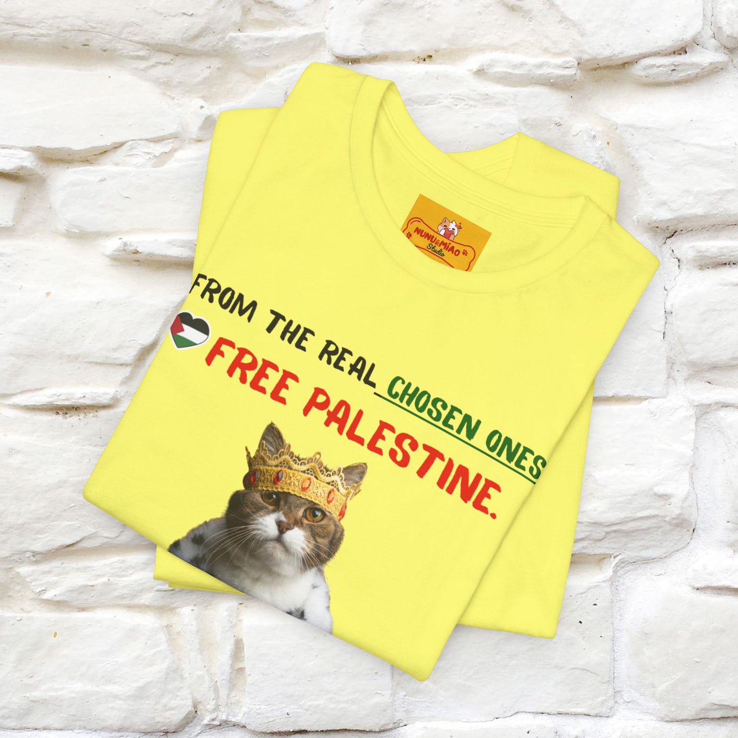 "From the real chosen ones  Free Palestine." Cat T-shirt |Nunu&Miao Studio - Nunu&Miao Studio