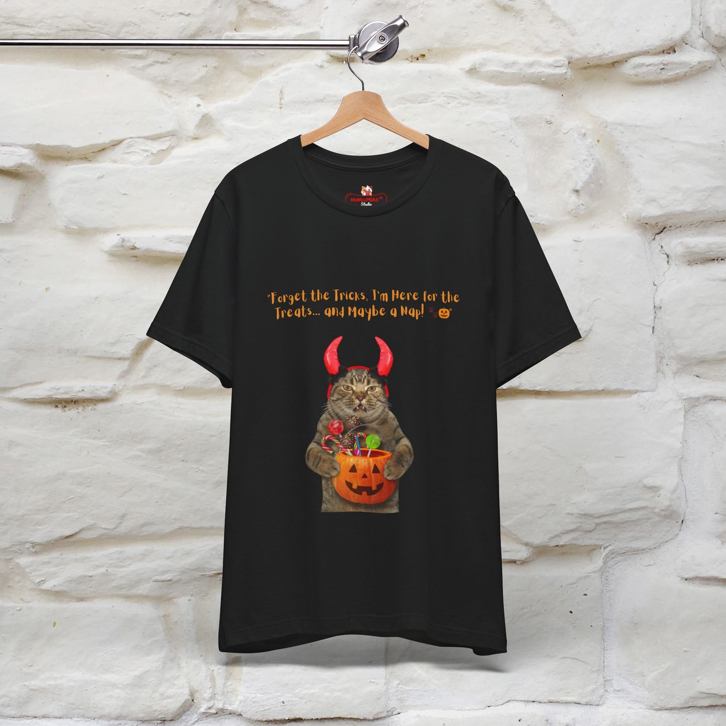 ''Forget The Tricks I am Here For The Treats ...And Maybe A Nap!'' Cat T-shirt for Men and Women  100% Cotton* - Nunu&Miao Studio