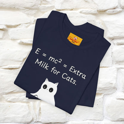 ''E = mc² = Extra Milk for Cats.''| Funny T-Shirt | Nunu&Miao Studio