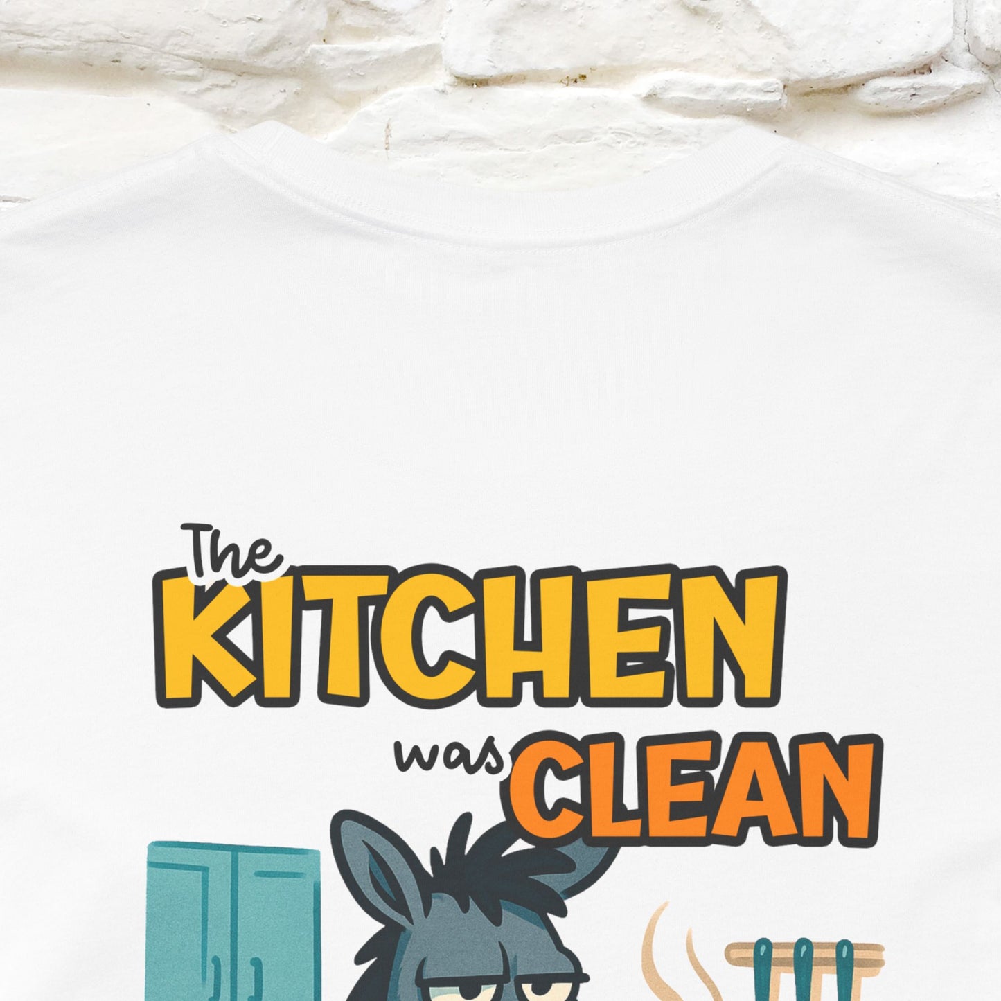 "The Kitchen Was Clean... " |Funny T-Shirt | Nunu&Miao Studio - Nunu&Miao Studio