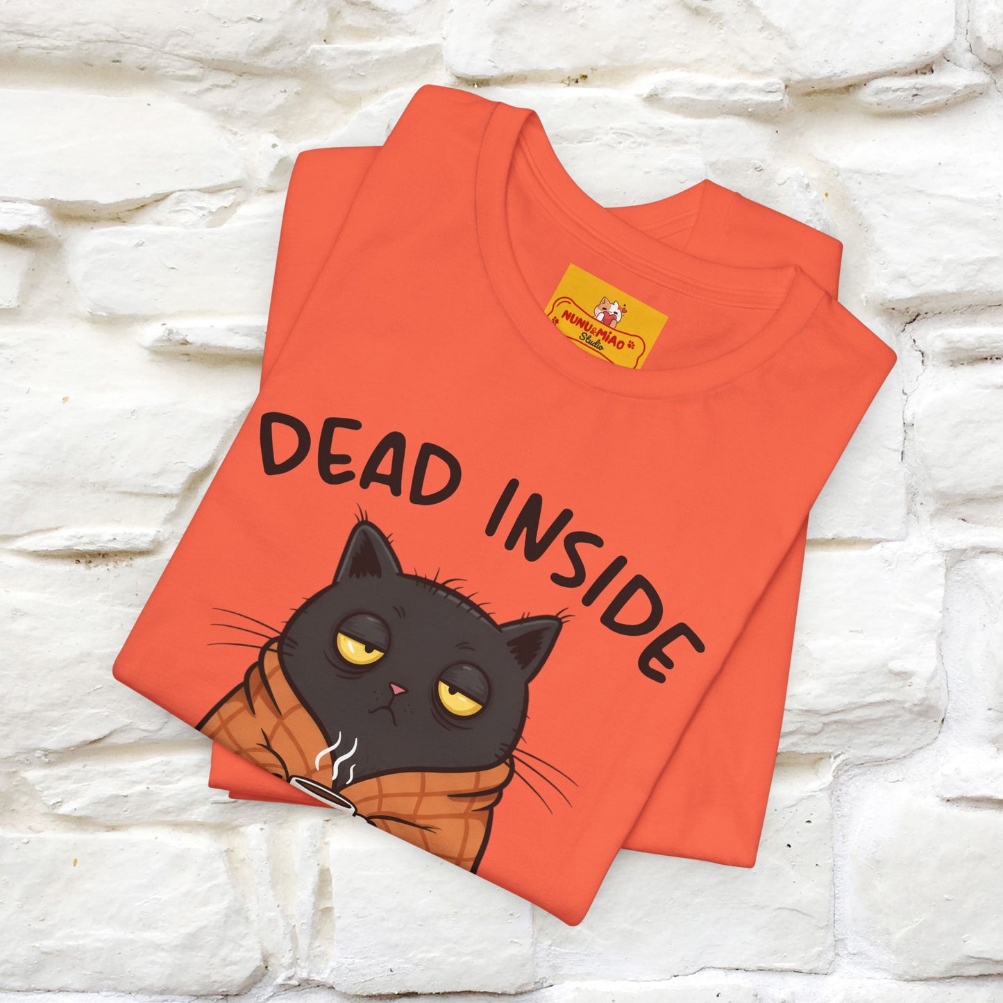 "Dead Inside But Caffeinated" |Funny T-Shirt | Nunu&Miao Studio - Nunu&Miao Studio