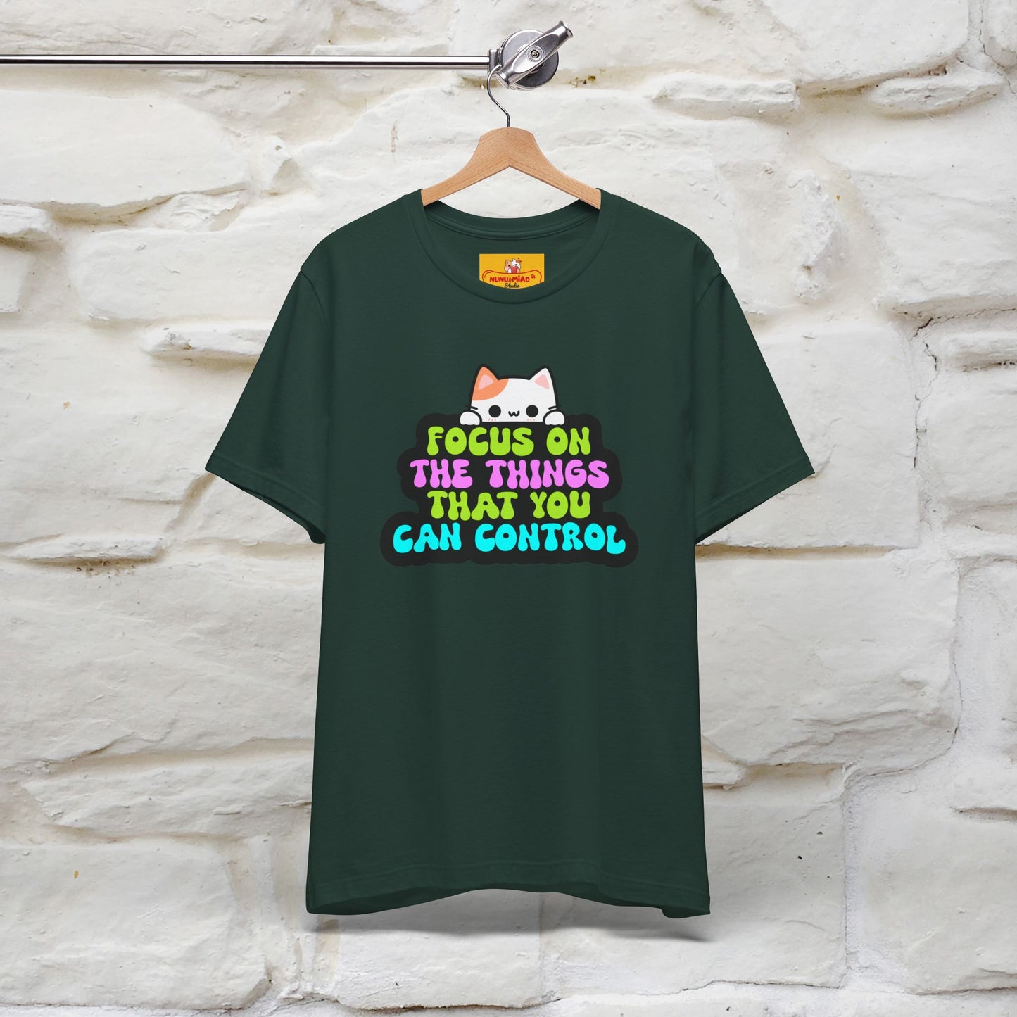 "Focus On The Things ....." T-shirt | Nunu&Miao Studio - Nunu&Miao Studio