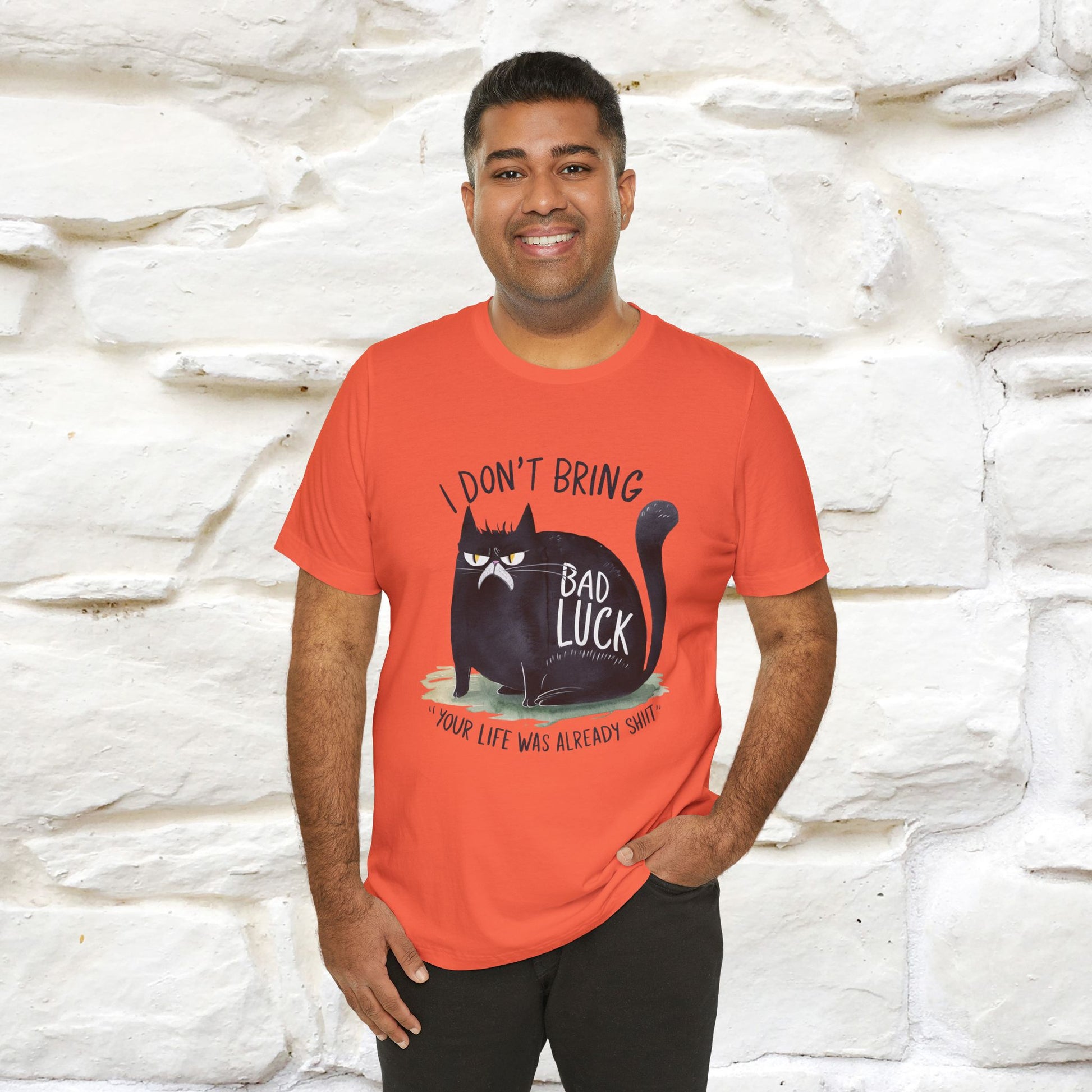I Don’t Bring Bad Luck, Your Life Was Already Sh... Cat T-Shirt | Nunu^Miao Studio - Nunu&Miao Studio