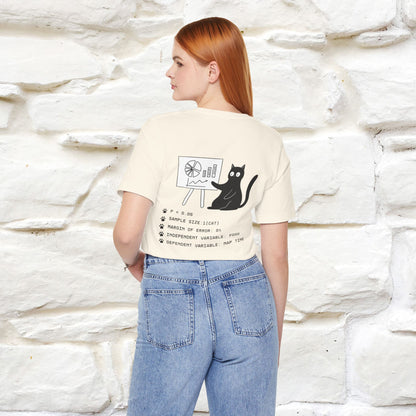 “Trust me, I’m statistically significant.”|  Cat T-Shirt | Front & Back Design | Nunu&Miao Studio
